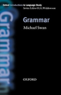 Oxford Introduction to Language Study: Grammar