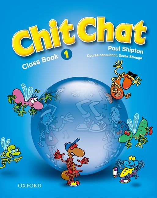 Front cover_Chit Chat: Level 1 Class Book