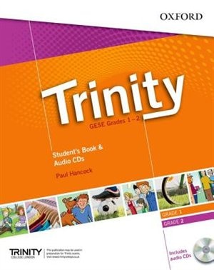 Trinity College London ESOL Exams Preparation Course: GESE Grades 1-2 Student's Book and Audio CD