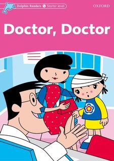 Front cover_Dolphin Readers: Starter Doctor, Doctor