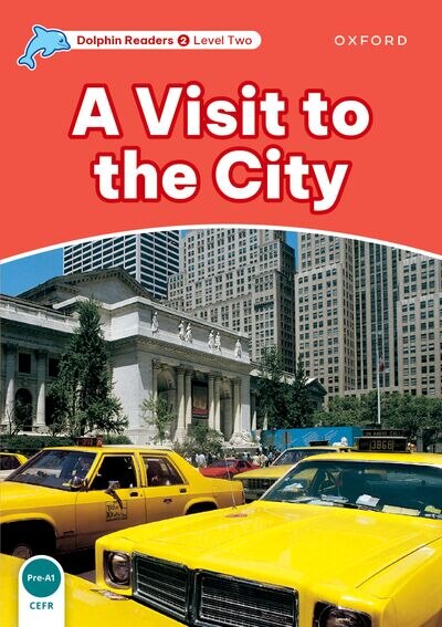Couverture_Dolphin Readers: Level 2 A Visit to the City
