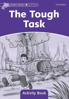 Dolphin Readers: Level 4 The Tough Task Activity Book