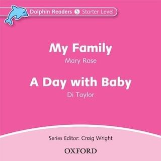Front cover_Dolphin Readers: Starter My Family and A Day with Baby Audio CD