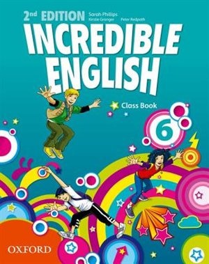 Front cover_Incredible English: Level 6 Class Book