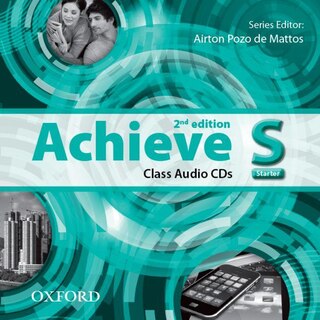 Front cover_Achieve: Starter Class Audio CD American English (2 Discs)