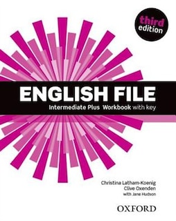 Couverture_English File: Intermediate Plus Workbook with Key