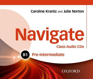 Front cover_Navigate: Pre-intermediate B1 Class Audio CDs