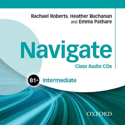 Navigate: Intermediate B1+ Class Audio CDs