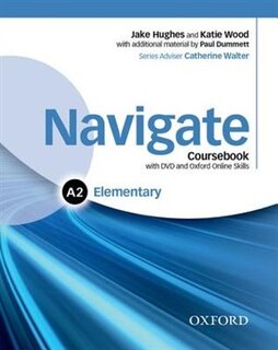 Couverture_Navigate: Elementary A2 Coursebook, e-book, and online skills