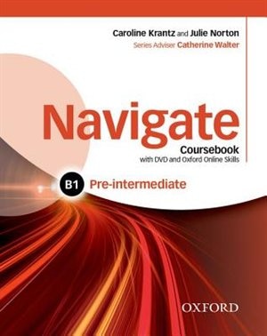 Front cover_Navigate: Pre-intermediate B1 Coursebook, e-book and online skills