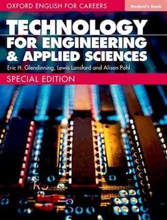 Front cover_Oxford English for Careers: Technology for Engineering and Applied Science Special Edition Student Book