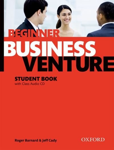Front cover_Business Venture: Beginner Business Venture Beginner Student Book Pack