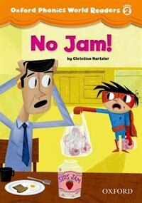 Couverture_Oxford Phonics World Readers: Level 2 No Jam!