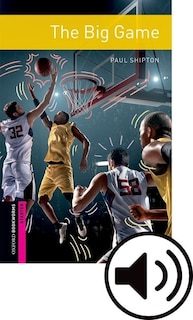 Front cover_Oxford Bookworms Library: Starter The Big Game audio Pack