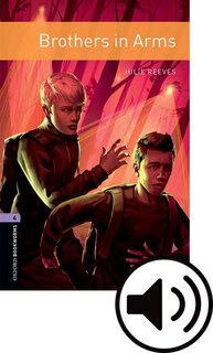 Front cover_Oxford Bookworms Library: Level 4: Brothers in Arms audio pack