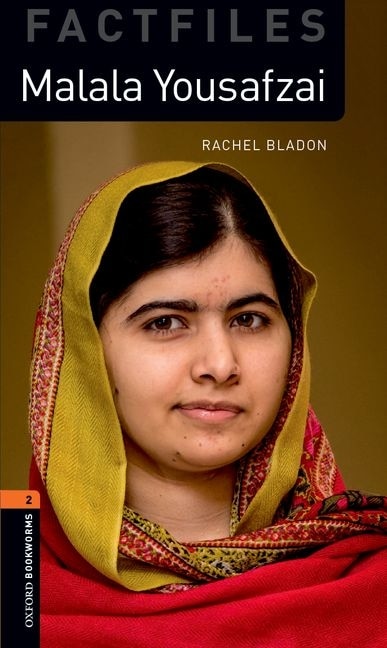 Front cover_Oxford Bookworms Library Factfiles: Level 2: Malala Yousafzai Audio Pack
