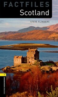 Front cover_Oxford Bookworms Library: Level 1 - Factfiles Scotland Mp3 Pack