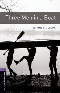 Front cover_Oxford Bookworms Library: Level 4 Three Men in a Boat Mp3 Pack