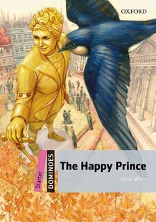 Front cover_Dominoes: Starter The Happy Prince Mp3 Pack