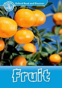 Front cover_Oxford Read and Discover: Level 1 Fruit