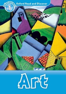 Couverture_Oxford Read and Discover: Level 1 Art