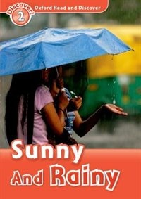 Couverture_Oxford Read and Discover: Level 2 Sunny and Rainy