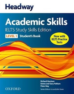 Front cover_Headway Academic Skills IELTS Study Skills Edition: Level 1 Student's Book with Online Practice