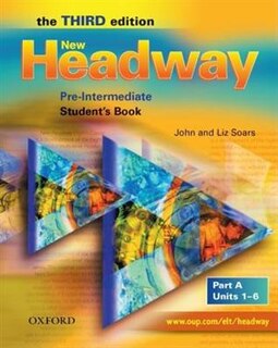 New Headway English Course: Pre-Intermediate, Third Edition Student Book A