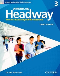 Front cover_American Headway: Level 3 Students Book+Oxford Online Skills Program Pack