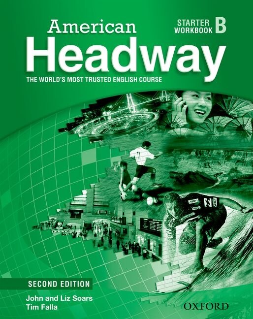 Front cover_American Headway Second Edition: Starter Workbook B