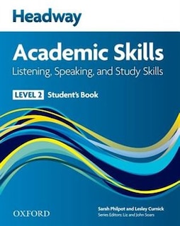 Couverture_Headway Academic Skills: Level 2 Listening, Speaking, and Study Skills Student's Book