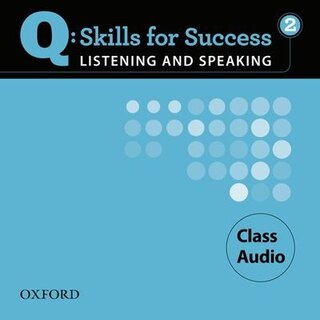 Front cover_Q Skills for Success: Listening and Speaking 2 Class Audio CD