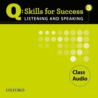 Couverture_Q Skills for Success: Listening and Speaking 3 Class Audio CD
