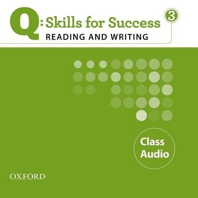 Front cover_Q Skills for Success: Reading and Writing 3 Class CD
