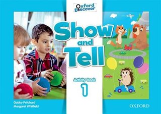 Front cover_Show and Tell: Level 1 Activity Book
