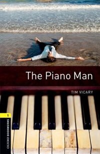 Front cover_Oxford Bookworms Library: Stage 1 The Piano Man Pack