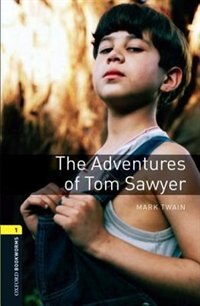 Couverture_Oxford Bookworms Library, New Edition: Level 1 (400 headwords) The Adventures of Tom Sawyer
