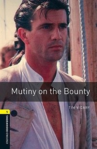 Front cover_Oxford Bookworms Library, New Edition: Level 1 (400 headwords) Mutiny on the Bounty