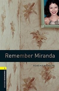 Couverture_Oxford Bookworms Library, New Edition: Level 1 (400 headwords) Remember Miranda