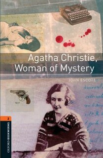 Front cover_Oxford Bookworms Library, New Edition: Level 2 (700 headwords) Agatha Christie, Woman of Mystery