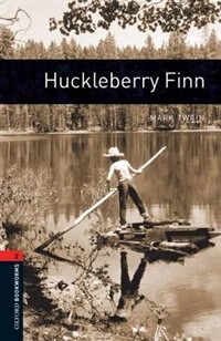 Front cover_Oxford Bookworms Library, New Edition: Level 2 (700 headwords) Huckleberry Finn