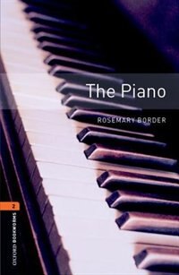 Front cover_Oxford Bookworms Library, New Edition: Level 2 (700 headwords) The Piano