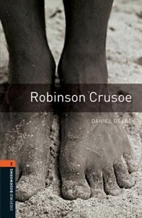 Front cover_Oxford Bookworms Library, New Edition: Level 2 (700 headwords) Robinson Crusoe