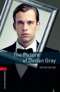 Couverture_Oxford Bookworms Library, New Edition: Level 3 (1,000 headwords) The Picture of Dorian Gray