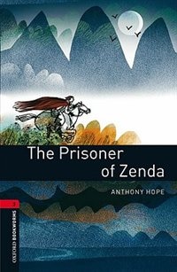 Front cover_Oxford Bookworms Library, New Edition: Level 3 (1,000 headwords) The Prisoner of Zenda