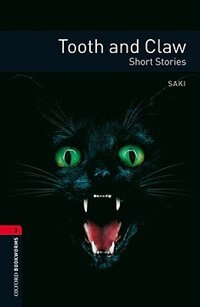 Front cover_Oxford Bookworms Library, New Edition: Level 3 (1,000 headwords) Tooth and Claw