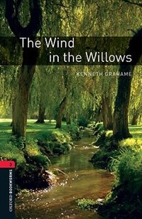 Couverture_Oxford Bookworms Library, New Edition: Level 3 (1,000 headwords) The Wind in the Willows