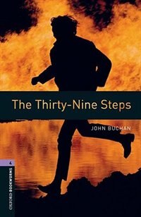 Couverture_Oxford Bookworms Library, New Edition: Level 4 (1,400 headwords) The Thirty-Nine Steps
