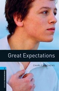 Front cover_Oxford Bookworms Library, New Edition: Level 5 (1,800 headwords) Great Expectations