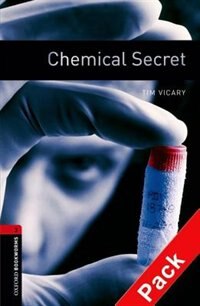 Couverture_Oxford Bookworms Library, New Edition: Level 3 (1,000 Headwords) Chemical Secret Audio Cd Pack